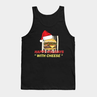 happy holidays with cheese Tank Top